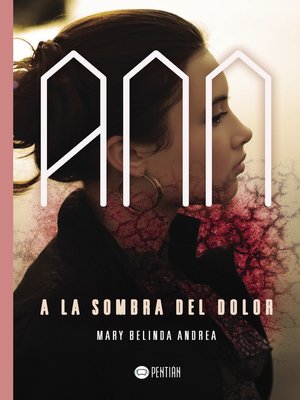 cover image of Ann, a la sombra del Dolor